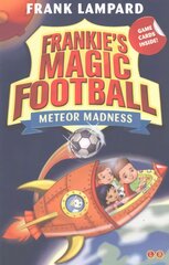 Frankie's Magic Football: Meteor Madness: Book 12, Book 12 цена и информация | Книги для подростков  | pigu.lt