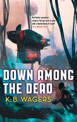 Down Among The Dead: The Farian War, Book 2 цена и информация | Фантастика, фэнтези | pigu.lt