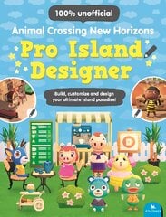 Animal Crossing New Horizons Pro Island Designer: Build, customize and design your ultimate island paradise! kaina ir informacija | Knygos paaugliams ir jaunimui | pigu.lt