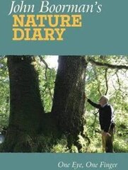 John Boorman's Nature Diary: One Eye, One Finger цена и информация | Поэзия | pigu.lt