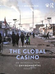 Global Casino: An Introduction to Environmental Issues 6th edition kaina ir informacija | Socialinių mokslų knygos | pigu.lt