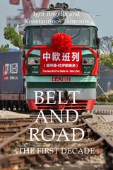 Belt and Road: The First Decade цена и информация | Книги по экономике | pigu.lt