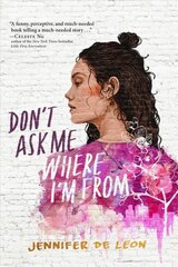 Don't Ask Me Where I'm from Reprint ed. цена и информация | Книги для подростков  | pigu.lt