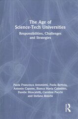 Age of Science-Tech Universities: Responsibilities, Challenges and Strategies kaina ir informacija | Socialinių mokslų knygos | pigu.lt
