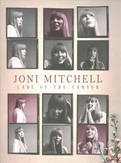Joni Mitchell: Lady of the Canyon цена и информация | Knygos apie meną | pigu.lt