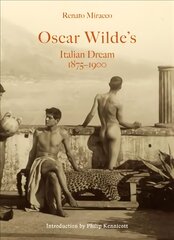 Oscar Wilde's Italian Dream цена и информация | Книги по фотографии | pigu.lt