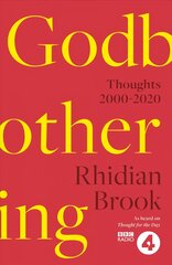 Godbothering: Thoughts, 2000-2020 - As heard on 'Thought for the Day' on BBC Radio 4 kaina ir informacija | Dvasinės knygos | pigu.lt