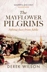 Mayflower Pilgrims: Sifting Fact from Fable kaina ir informacija | Biografijos, autobiografijos, memuarai | pigu.lt