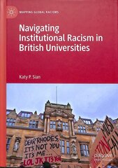 Navigating Institutional Racism in British Universities 1st ed. 2019 цена и информация | Книги по социальным наукам | pigu.lt