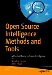 Open Source Intelligence Methods and Tools: A Practical Guide to Online Intelligence 1st ed. kaina ir informacija | Ekonomikos knygos | pigu.lt