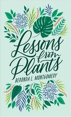 Lessons from Plants kaina ir informacija | Knygos apie sodininkystę | pigu.lt