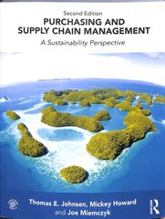 Purchasing and Supply Chain Management: A Sustainability Perspective 2nd edition цена и информация | Книги по экономике | pigu.lt