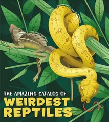 Amazing Catalogue of Weirdest Reptiles цена и информация | Книги для подростков  | pigu.lt