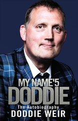 My Name'5 Doddie kaina ir informacija | Biografijos, autobiografijos, memuarai | pigu.lt