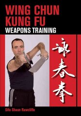 Wing Chun Kung Fu: Weapons Training цена и информация | Книги о питании и здоровом образе жизни | pigu.lt