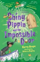 Shiny Pippin and the Impossible Door Main цена и информация | Книги для подростков  | pigu.lt