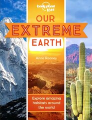 Lonely Planet Kids Our Extreme Earth цена и информация | Книги для подростков  | pigu.lt