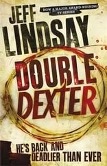 Double Dexter: DEXTER NEW BLOOD, the major new TV thriller on Sky Atlantic (Book Six) цена и информация | Fantastinės, mistinės knygos | pigu.lt