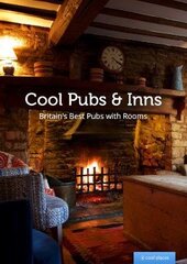 Cool Pubs and Inns: Britain's best pubs with rooms kaina ir informacija | Kelionių vadovai, aprašymai | pigu.lt