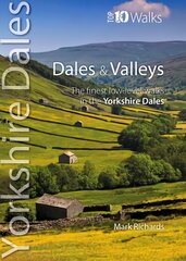 Dales & Valleys: The Finest Low-Level Walks in the Yorkshire Dales kaina ir informacija | Kelionių vadovai, aprašymai | pigu.lt