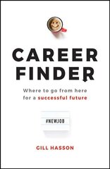 Career Finder: Where to go from here for a Successful Future kaina ir informacija | Saviugdos knygos | pigu.lt