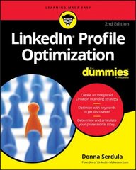 LinkedIn Profile Optimization For Dummies, 2nd Edition 2nd Edition цена и информация | Книги по экономике | pigu.lt