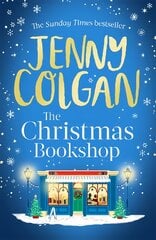 Christmas Bookshop: the cosiest and most uplifting festive romance to settle down with this Christmas kaina ir informacija | Fantastinės, mistinės knygos | pigu.lt