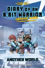 Diary of an 8-Bit Warrior Graphic Novel: Another World kaina ir informacija | Knygos paaugliams ir jaunimui | pigu.lt