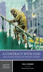 Contract with God and Other Stories of Dropsie Avenue: A Norton Critical Edition цена и информация | Fantastinės, mistinės knygos | pigu.lt