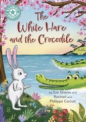 Reading Champion: The White Hare and the Crocodile: Independent Reading Turquoise 7 kaina ir informacija | Knygos paaugliams ir jaunimui | pigu.lt