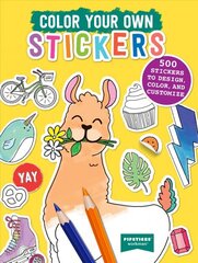 Color Your Own Stickers: 500 Stickers to Design, Color, and Customize цена и информация | Книги для подростков  | pigu.lt