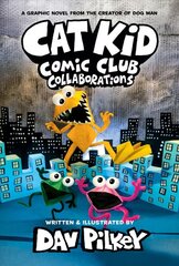 Cat Kid Comic Club 4: from the Creator of Dog Man цена и информация | Книги для подростков и молодежи | pigu.lt