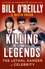 Killing the Legends: The Lethal Danger of Celebrity kaina ir informacija | Knygos apie meną | pigu.lt