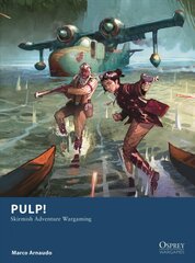 Pulp!: Skirmish Adventure Wargaming kaina ir informacija | Knygos apie sveiką gyvenseną ir mitybą | pigu.lt