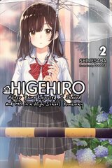 Higehiro: After Being Rejected, I Shaved and Took in a High School Runaway, Vol. 2 (light novel) цена и информация | Фантастика, фэнтези | pigu.lt