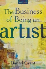 Business of Being an Artist: Sixth Edition 6th Edition kaina ir informacija | Knygos apie meną | pigu.lt