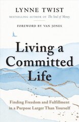 Living a Committed Life kaina ir informacija | Saviugdos knygos | pigu.lt