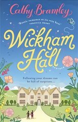 Wickham Hall: A heart-warming, feel-good romance from the Sunday Times bestselling author цена и информация | Фантастика, фэнтези | pigu.lt