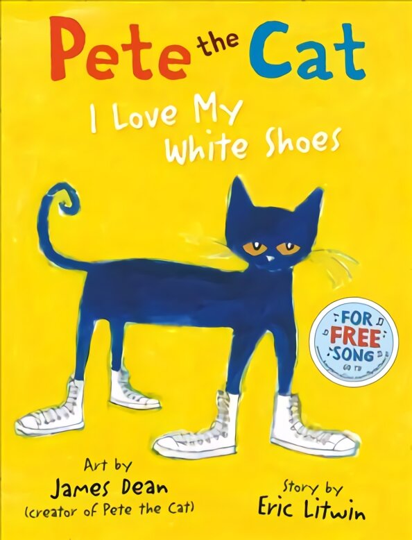 Pete the Cat I Love My White Shoes edition цена и информация | Knygos mažiesiems | pigu.lt