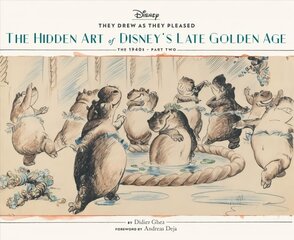 They Drew as They Pleased Vol. 3: The Hidden Art of Disney's Late Golden Age (The 1940s - Part Two), Volume 3, Part 2, The 1940s kaina ir informacija | Knygos apie meną | pigu.lt