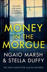Money in the Morgue: The New Inspector Alleyn Mystery цена и информация | Фантастика, фэнтези | pigu.lt
