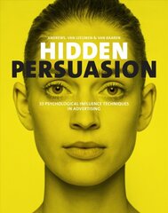 Hidden Persuasion: 33 Psychological Influences Techniques in Advertising kaina ir informacija | Ekonomikos knygos | pigu.lt
