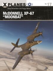 McDonnell XP-67 Moonbat kaina ir informacija | Socialinių mokslų knygos | pigu.lt
