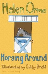 Horsing Around: Set Two illustrated edition, v. 10 kaina ir informacija | Knygos paaugliams ir jaunimui | pigu.lt