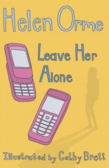 Leave Her Alone kaina ir informacija | Knygos paaugliams ir jaunimui | pigu.lt