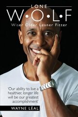 LONE W*O*L*F: Wiser Older Leaner Fitter цена и информация | Самоучители | pigu.lt