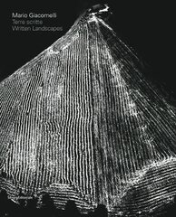 Mario Giacomelli: Written Landscapes kaina ir informacija | Knygos apie meną | pigu.lt