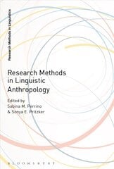 Research Methods in Linguistic Anthropology kaina ir informacija | Užsienio kalbos mokomoji medžiaga | pigu.lt