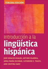 Introduccion a la linguistica hispanica 3rd Revised edition kaina ir informacija | Užsienio kalbos mokomoji medžiaga | pigu.lt