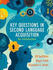 Key Questions in Second Language Acquisition: An Introduction kaina ir informacija | Užsienio kalbos mokomoji medžiaga | pigu.lt